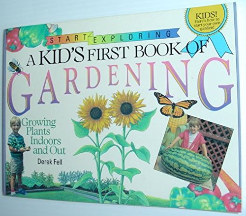 cover image A Kid's First Book of Gardening: Growing Plants Indoors and Out