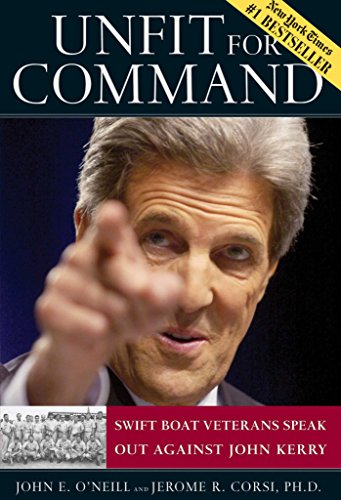 cover image Unfit for Command: Swift Boat Veterans Speak Out Against John Kerry