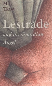 Lestrade and the Guardian Angel: Volume VIII