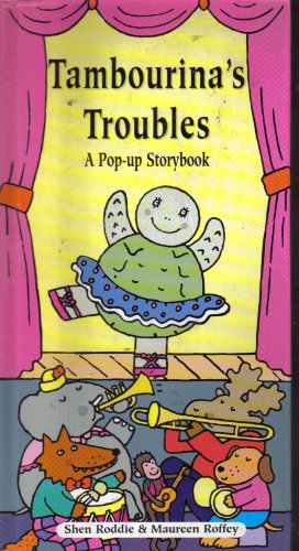 cover image Tambourina's Troubles: A Pop-Up Storybook