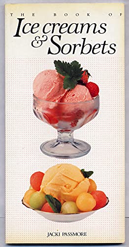 cover image The Book of Ice Cream and Sorbets