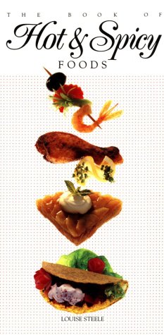 cover image The Book of Hot and Spicy Foods