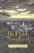cover image The Past Is Never Dead
