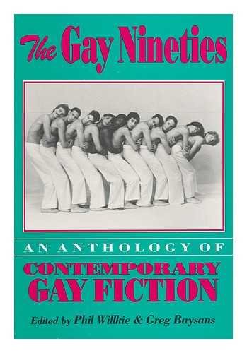 cover image The Gay Nineties: An Anthology of Contemporary Gay Fiction