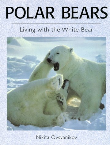 cover image Polar Bears: Living with the White Bear