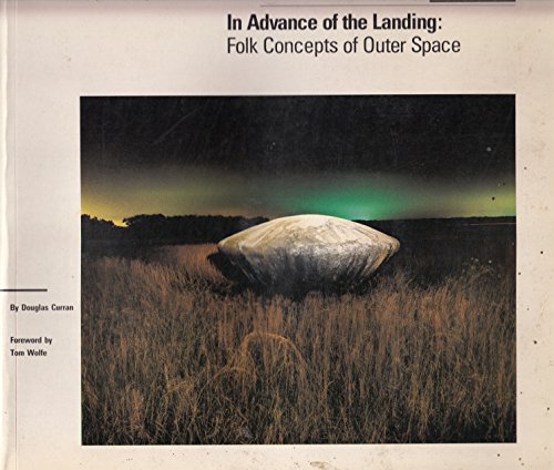 cover image In Advance of the Landing: Folk Concepts of Outer Space