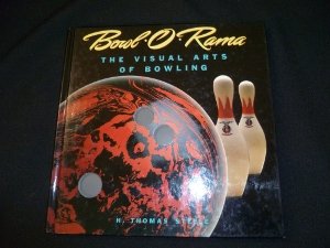 cover image Bowl-O-Rama: The Visual Arts of Bowling