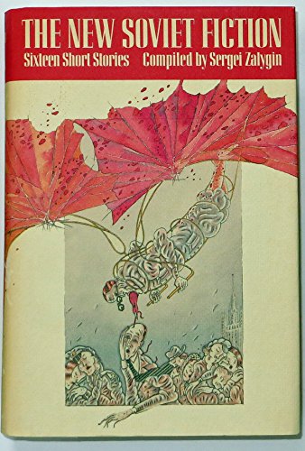 cover image The New Soviet Fiction: Sixteen Short Stories