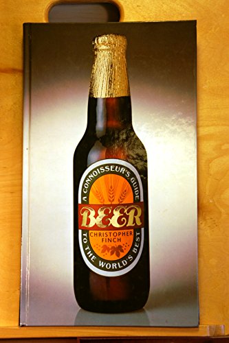 cover image Beer: A Connoisseur's Guide to the World's Best