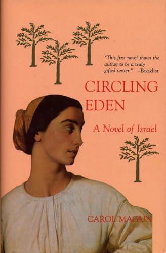 cover image Circling Eden: Novel of Israel in Stories