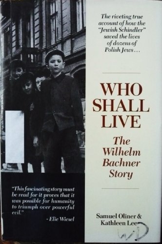 cover image Who Shall Live?: The Wilhelm Bachner Story
