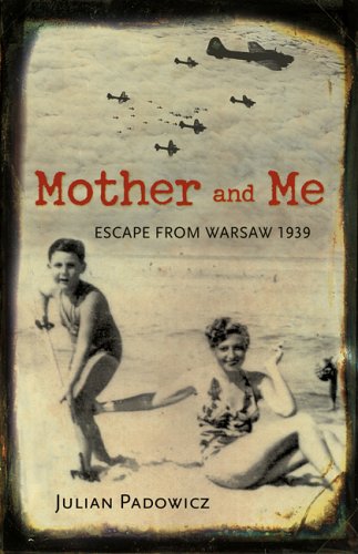 cover image Mother and Me: Escape  from Warsaw 1939