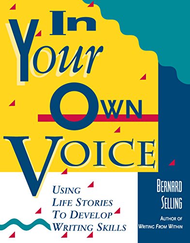 cover image In Your Own Voice: Using Life Stories to Develop Writing Skills