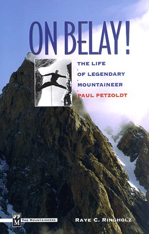 cover image On Belay!: The Life of Legendary Mountaineer Paul Petzoldt