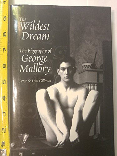 cover image The Wildest Dream: The Biography of George Mallory