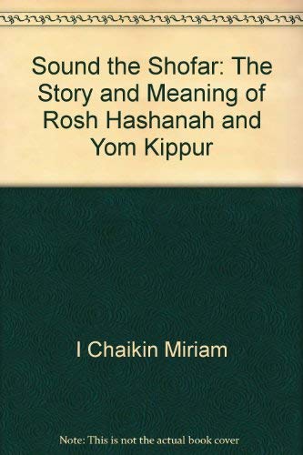 cover image Sound the Shofar: The Story and Meaning of Rosh Hashanah and Yom Kippur