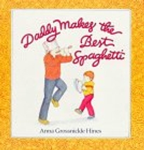 Daddy Makes the Best Spaghetti