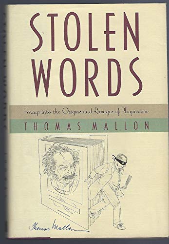 cover image Stolen Words: Forays Into the Origins and Ravages of Plagiarism