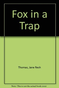 Fox in a Trap