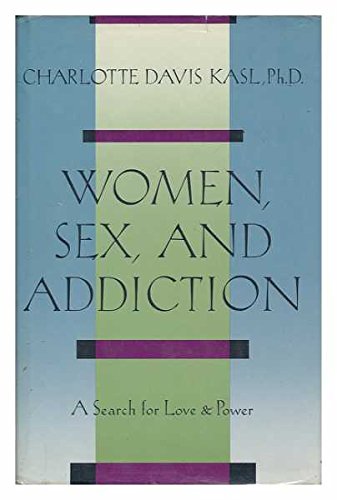 cover image Women, Sex, and Addiction: A Search for Love and Power