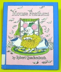 Mouse Feathers