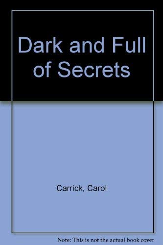 cover image Dark and Full of Secrets
