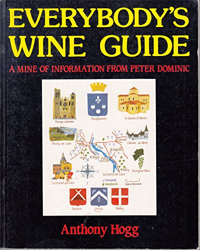 cover image Everybody's Wine Guide: A Mine of Information from Peter Dominic