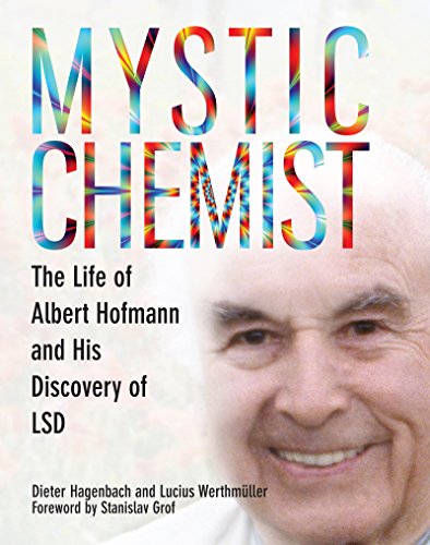 cover image Mystic Chemist: The Life of Albert Hofmann and His Discovery of LSD