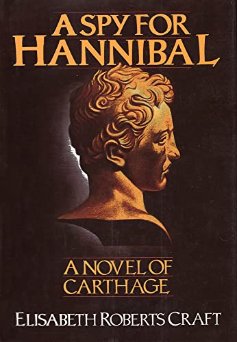 cover image A Spy for Hannibal: A Novel of Carthage