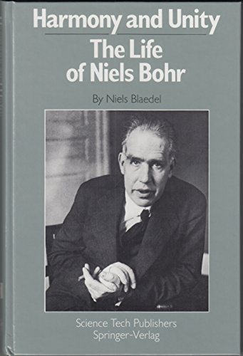 cover image Harmony and Unity: The Life of Niels Bohr