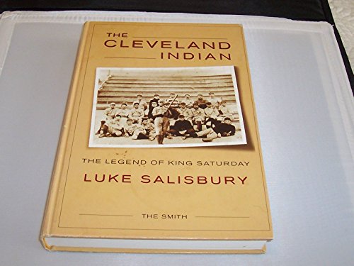 cover image The Cleveland Indian: The Legend of King Saturday