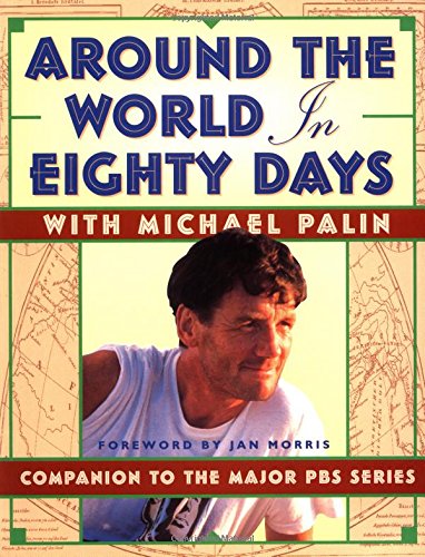 cover image Around the World in 80 Days: Companion to the PBS Series