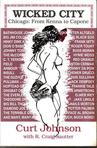 cover image Wicked City Chicago: From Kenna to Capone