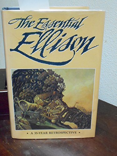 cover image The Essential Ellison: A 35-Year Retrospective