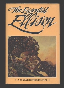 The Essential Ellison: A 35-Year Retrospective