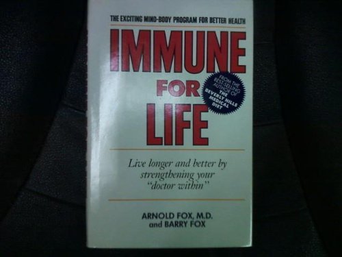 cover image Immune for Life: Live Longer and Better by Strengthening Your Doctor Within