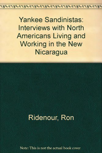 cover image Yankee Sandinistas: Interviews with North Americans Living & Working in the New Nicaragua
