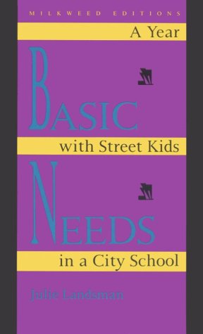 cover image Basic Needs: A Year with Street Kids in a City School