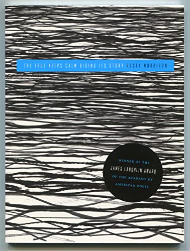 cover image The True Keeps Calm Biding Its Story