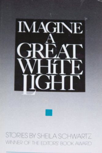 cover image Imagine a Great White Light: Stories