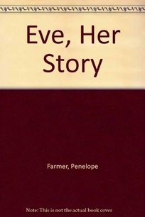 Eve: Her Story