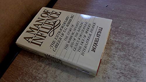 cover image A Man of Influence: The Extraordinary Career of S.G. Warburg