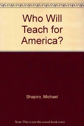 cover image Who Will Teach for America?
