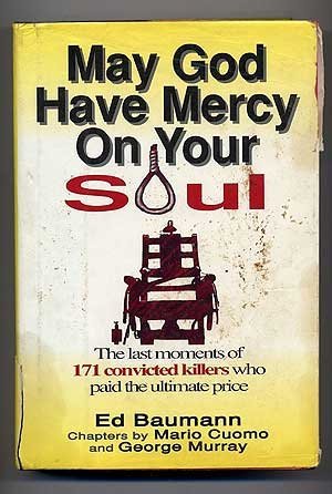 cover image May God Have Mercy on Your Soul: The Story of the Rope and the Thunderbolt