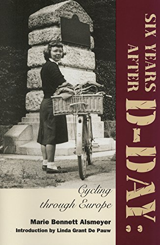cover image Six Years After D-Day: Cycling Through Europe
