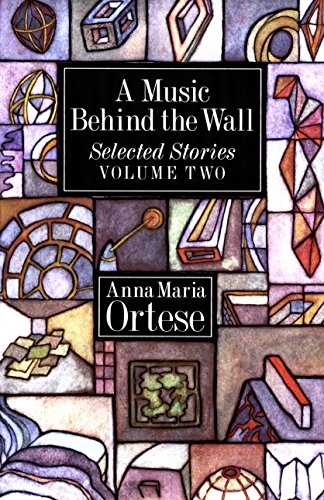 cover image A Music Behind the Wall: Selected Stories
