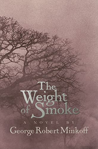 cover image The Weight of Smoke: A Novel of the Jamestown Colony