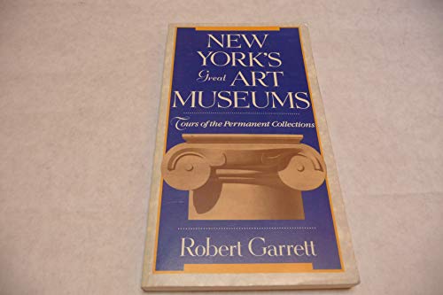 cover image New York's Great Art Museums: Tours of the Permanent Collections