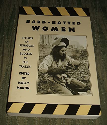 cover image Hard-Hatted Women: Stories of Struggle and Success in the Trades