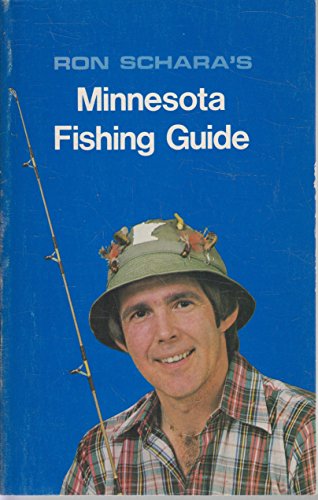 Ron Schara's Minnesota Fishing Guide by Ron Schara 